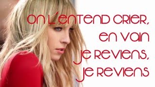 Je Reviens | Marie-Mai | Lyrics