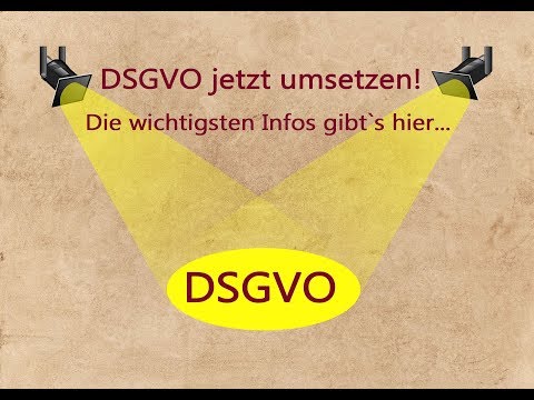 DSGVO: Die wichtigsten Neuerungen und Tipps zur Umsetzung
