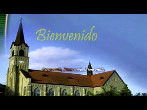Bienvenido, Bienvenido Canto Adventista