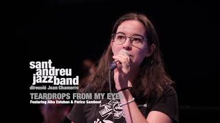 2020 Teardrops from my eyes SANT ANDREU JAZZ BAND (dir Joan Chamorro)  ALBA ESTEBAN &amp; PERICO SAMBEAT