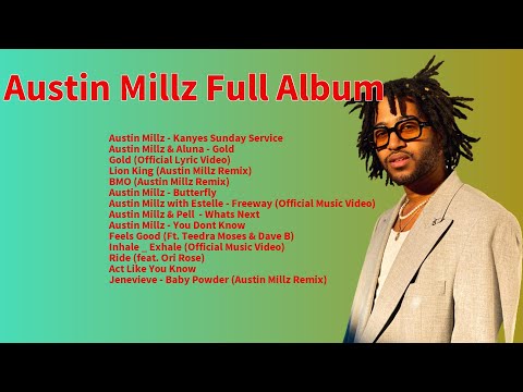 Austin Millz Full Album 2023