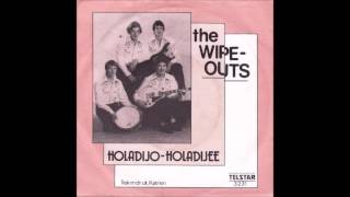 The Wipe Outs - Holadijo Holadijee