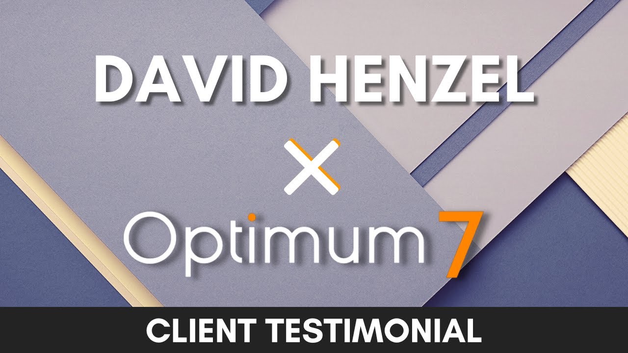 David Henzel (upcoach, LTVplus, TaskDrive, Shortlist.io, 50saas) - Optimum7 Client Testimonial