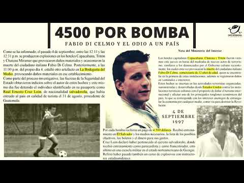 4500 por bomba Fabio Di Celmo y el odio a un país Siempre con Cuba