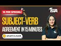 SUBJECT VERB AGREEMENT In 15 Minutes By Ananya Ma Am English With Ananya