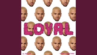 Loyal (West Coast Version)