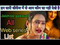 Jaishree Gaikwad All Web Series List Jaishree Gaikwad Top 14 Web Series List