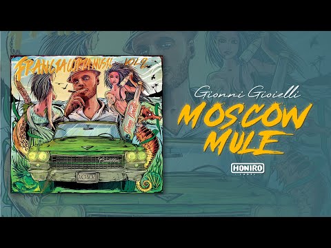GIONNI GIOIELLI - 03 - MOSCOW MULE