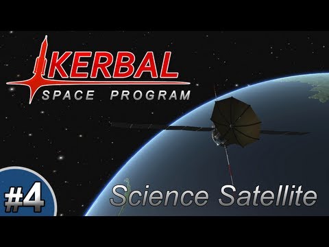 Kerbal Space Program - Episode 4 | Science Satellite!