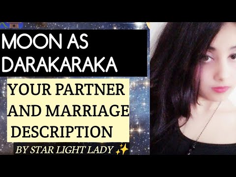 MOON AS DARAKARAKA IN JAIMINI ASTROLOGY AND SPOUSE