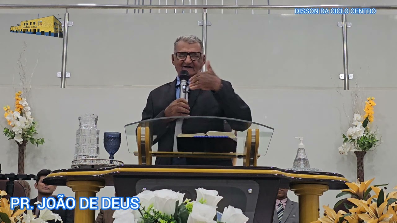 PR. JOÃO DE DEUS CULTO DE ENSINO DIA 22/10/24