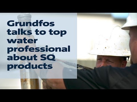 Grundfos talks with top water professional of Northern California, Dave Fisch about SQ Products