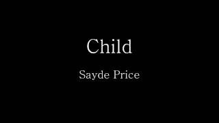 Child - Sayde Price