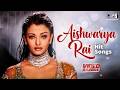 Aishwarya Rai Hit Songs Evergreen Bollywood Hit Songs Hindi Songs Love Songs Jukebox