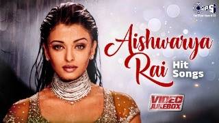 Aishwarya Rai Hit Songs | Evergreen Bollywood Hit Songs | Hindi Songs | Love Songs Jukebox