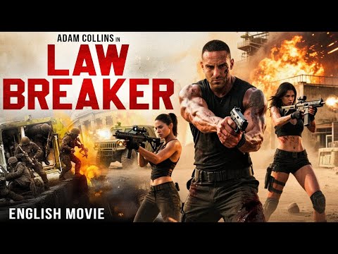 Adam Collins In LAW BREAKER - Hollywood Movie | Emmeline Hartley | Blockbuster Action English Movie