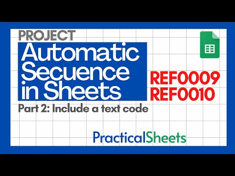 Create Automatic Number SEQUENCES with Custom Prefixes in Google Sheets 