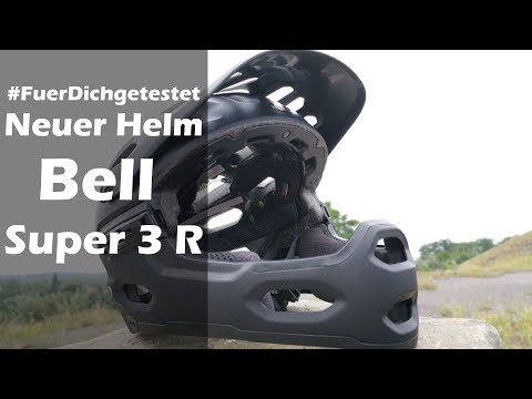 Review - Bell Super 3R | Mein neuer Helm | 22.07.2019