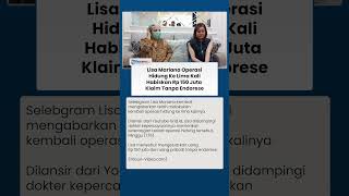 Peduli Penampilan dan Percantik Diri, Lisa Mariana Kembali Operasi Hidung Budgednya Gak Main-main