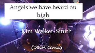 Kim Walker-Smith -Angels we have heard on high (Drumcover by SJAM)