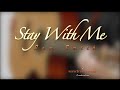 (Sam Smith) Stay With Me - Bryan Rason ...