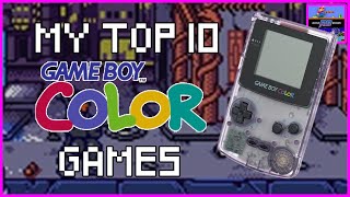My Top 10 GAME BOY COLOUR Games
