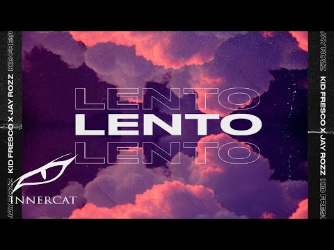 Kid Fresco & Jay Rozz - Lento (Cover Video)