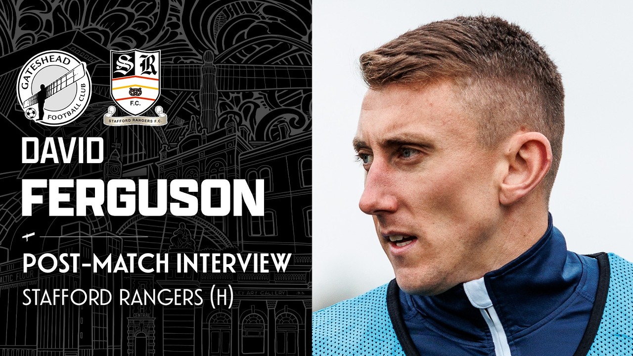 💬 “We’ve got to be better” | David Ferguson post-Stafford Rangers (H) | POST-MATCH