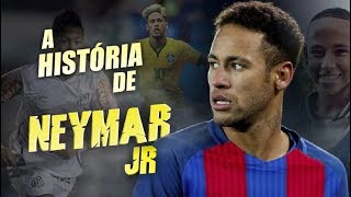 Conheça toda a HISTÓRIA do espetacular NEYMAR JR