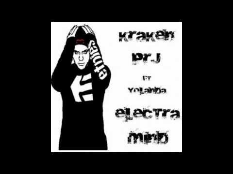 Kraken Prj Ft  Yolanda ''Electra Mind Radio Edit''