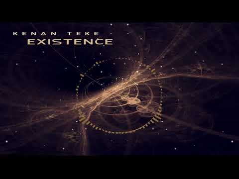 Kenan Teke - Existence (Original Mix)