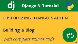 Download the video "Customizing Django 3 Admin for models."