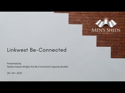 Linkwest Be-Connected Grant and tech tips talk