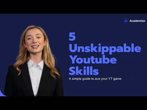 5 Unskippable Skills Every Youtuber Needs!