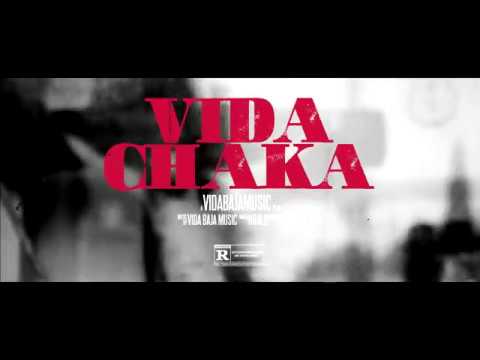 @RaloLLL  - Vida Chaka [VIDEO]