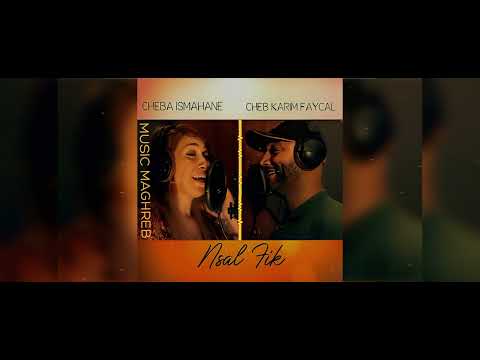Cheba Ismahane X Cheb Karim Remix Nsal Fik 2024