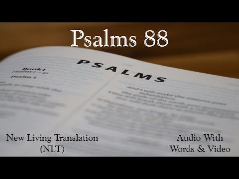 Psalms 88 - New Living Translation (NLT) Audio Bible.