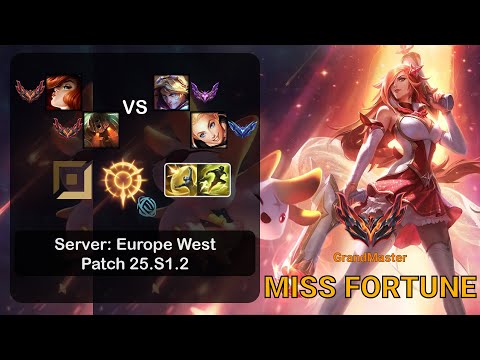 Miss Fortune ADC + Nautilus vs Ezreal + Lux - EUW GrandMaster - Patch 25.S1.2
