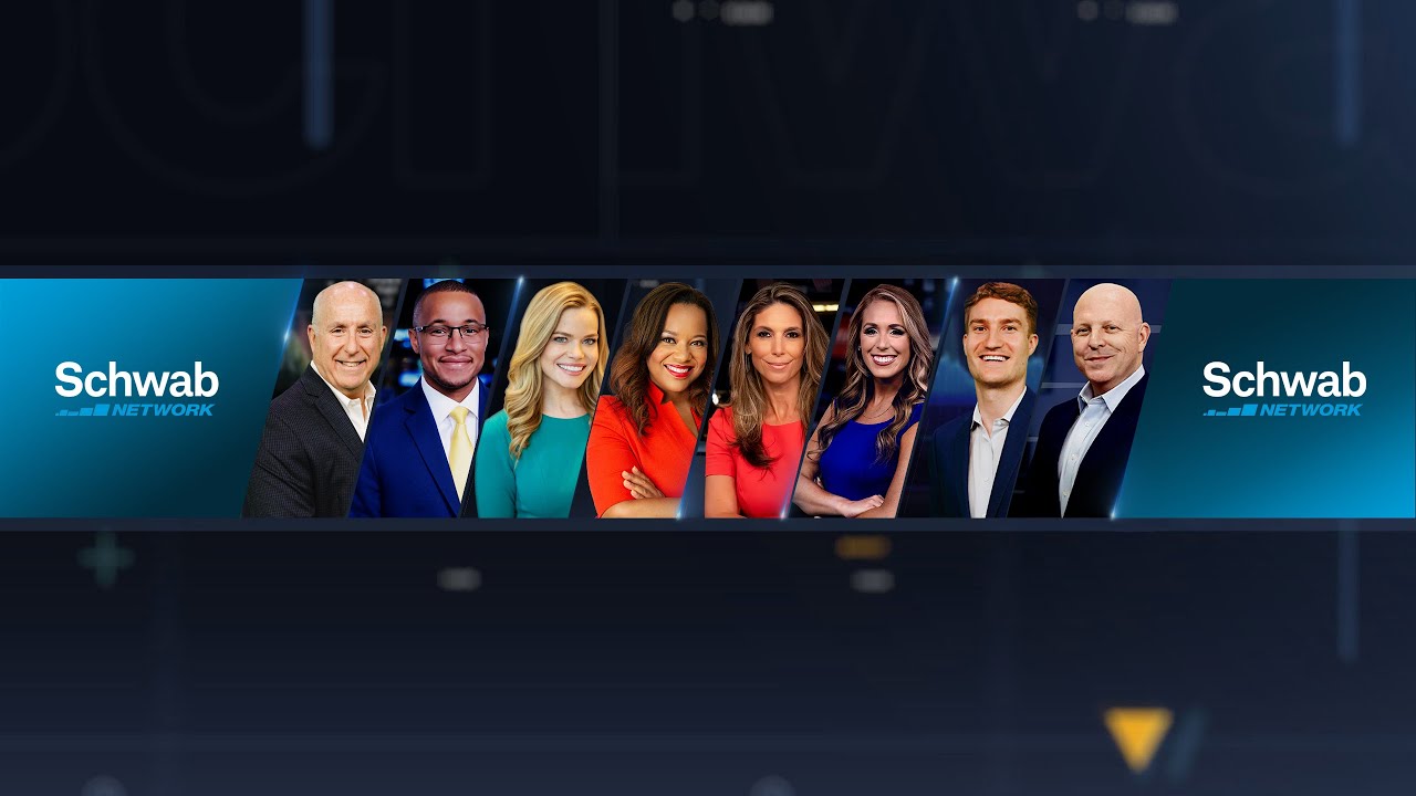 🚨Watch Schwab Network LIVE 🚨