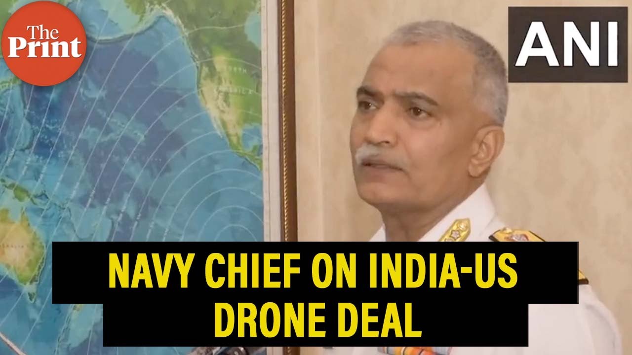 'Will give a capability boost'- Navy Chief Admiral R Hari Kumar on India-US Drone deal