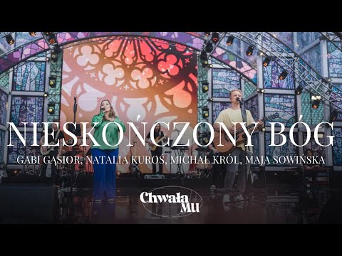 Nieskończony Bóg | Gabi Gąsior, Natalia Kuroś, Michał Król, Maja Sowińska | ChwałaMU 2023