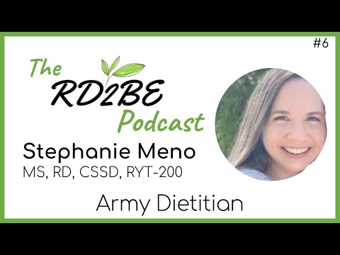 Stephanie Meno - Army Dietitian: RD2BE Podcast Ep 6