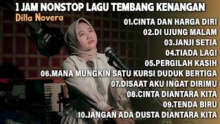 Download lagu 1 JAM NONSTOP LAGU TEMBANG KENANGAN 2026 | COVER BY DILLA NOVERA mp3