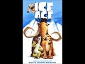 Opening To Ice Age VHS 2002