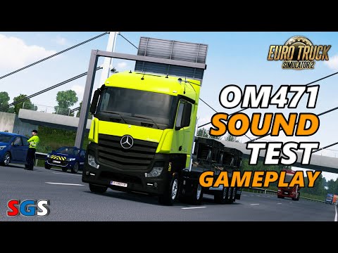 |ETS2 1.44| Mercedes New Actros OM471 Sound Mod by Max2712 v1.0 [TEST Gameplay]