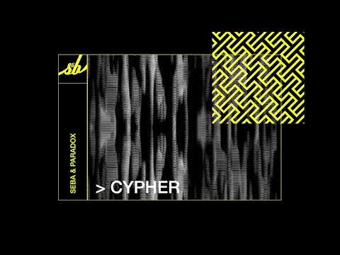 Seba & Paradox - Cypher