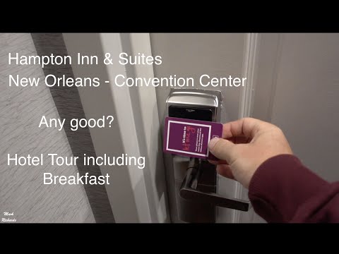HAMPTON INN Convention Center NEW ORLEANS by Hilton - room tour inc breakfast