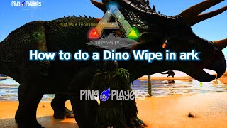 How to Do a Dino Wipe in ARK: Survival Evolved (Spawn Reset Guide)