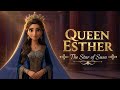 The Story Of Esther A Legendary Heroine Who Saved Her People From Destruction Bible Animation