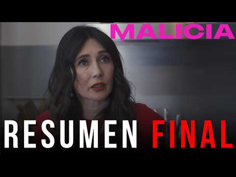 MALICIA Temporada 1 Resumen Completo